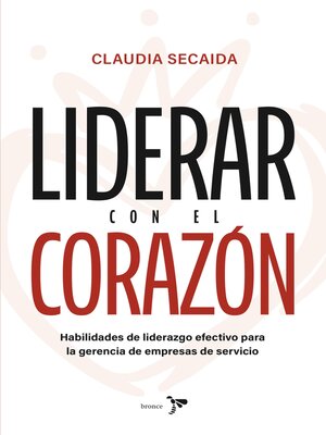 cover image of Liderar con el corazón